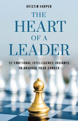 Kristin Harper - Heart of a Leader, Inbunden