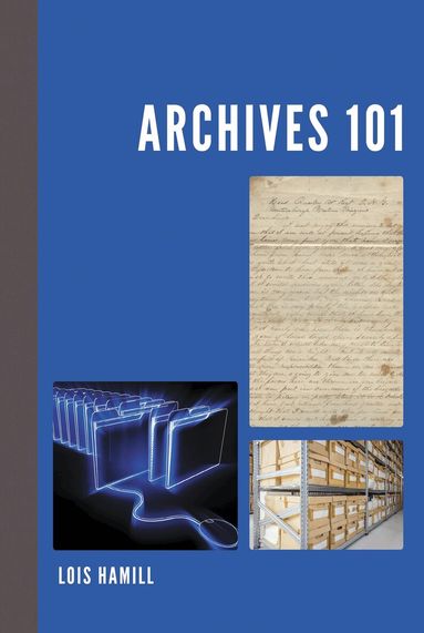 Lois Hamill - Archives 101, Inbunden