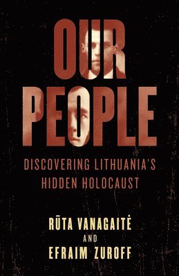Ruta Vanagaite, Efraim Zuroff - Our People, Inbunden