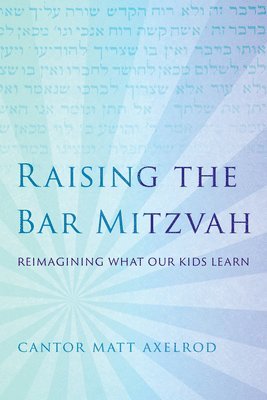 Raising the Bar Mitzvah 1