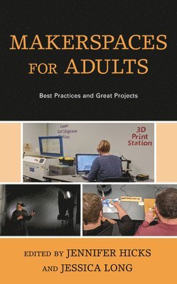 Makerspaces for Adults 1