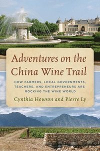 bokomslag Adventures on the China Wine Trail