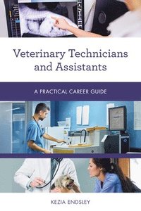 bokomslag Veterinary Technicians and Assistants