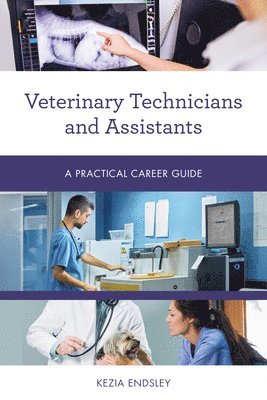 bokomslag Veterinary Technicians and Assistants