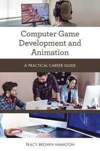 bokomslag Computer Game Development and Animation