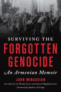 bokomslag Surviving the Forgotten Genocide