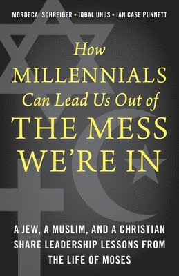 How Millennials Can Lead Us Out of the Mess We're In