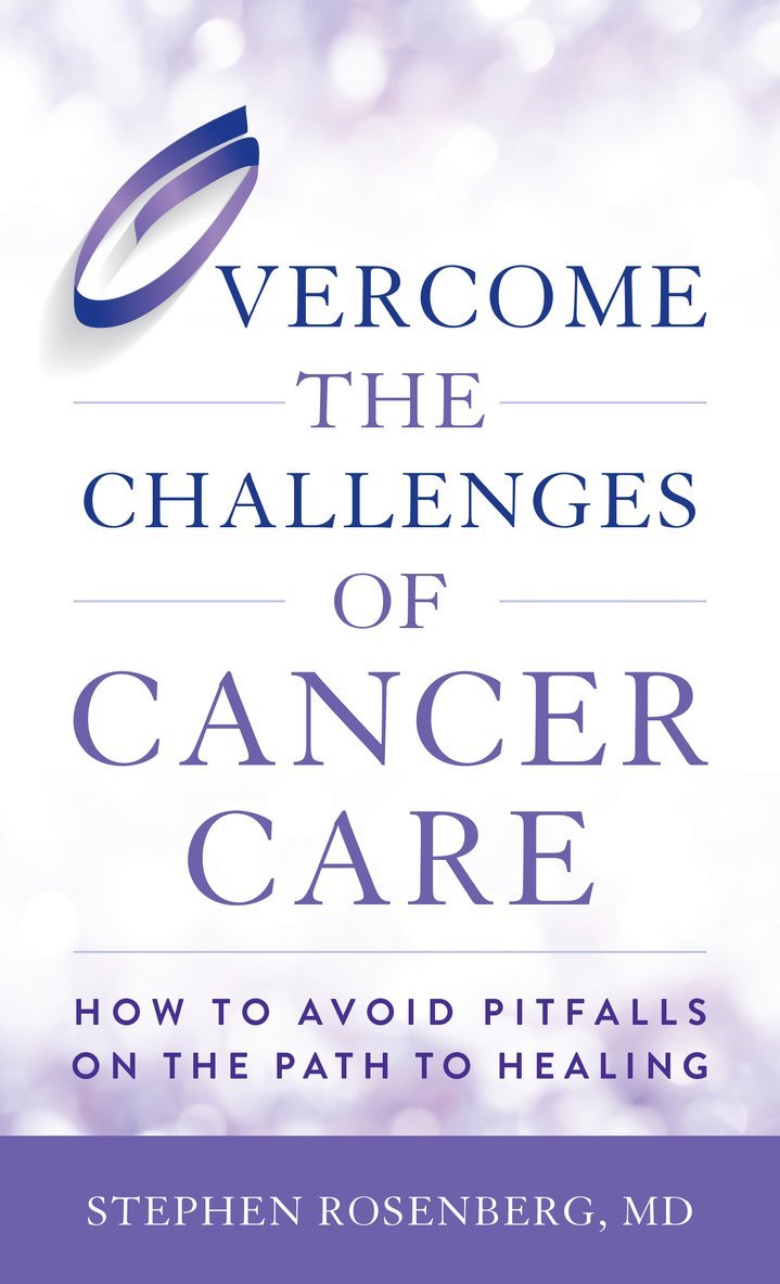 Overcome the Challenges of Cancer Care 1