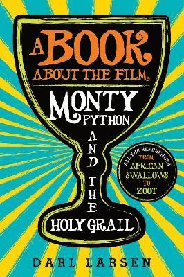 A Book about the Film Monty Python and the Holy Grail 1