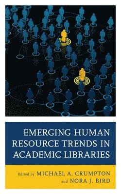 bokomslag Emerging Human Resource Trends in Academic Libraries