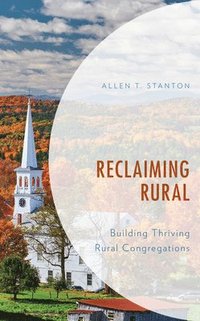 bokomslag Reclaiming Rural