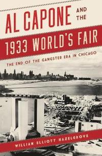 bokomslag Al Capone and the 1933 World's Fair