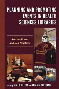 bokomslag Planning and Promoting Events in Health Sciences Libraries