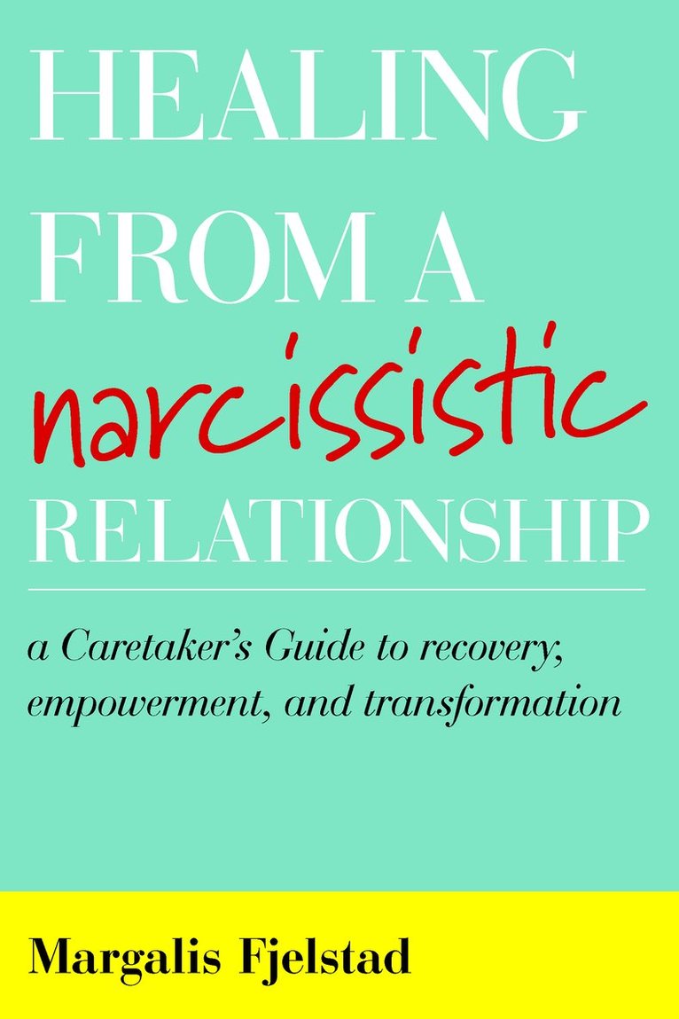 Healing from a Narcissistic Relationship 1