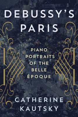 Debussy's Paris 1