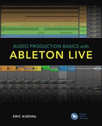 bokomslag Audio Production Basics with Ableton Live
