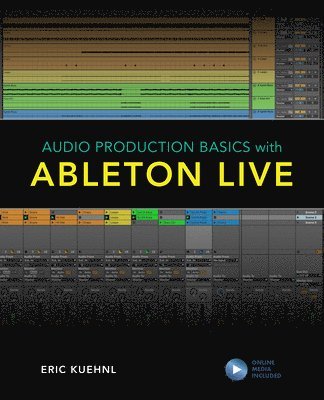 bokomslag Audio Production Basics with Ableton Live