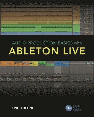 bokomslag Audio Production Basics with Ableton Live