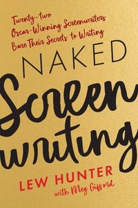 bokomslag Naked Screenwriting