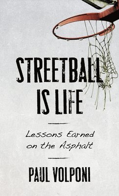 Streetball Is Life 1