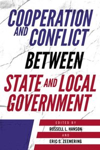 bokomslag Cooperation and Conflict between State and Local Government