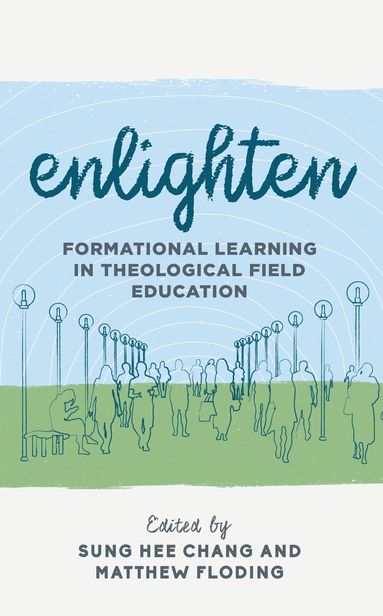 Sung Hee Chang, Matthew Floding - Enlighten, Inbunden