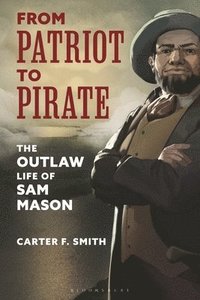 bokomslag From Patriot to Pirate