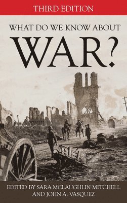 What Do We Know about War? 1