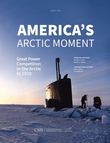 bokomslag America's Arctic Moment