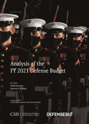 Analysis of the FY 2021 Defense Budget 1