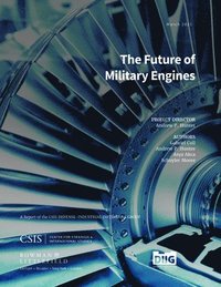 bokomslag The Future of Military Engines
