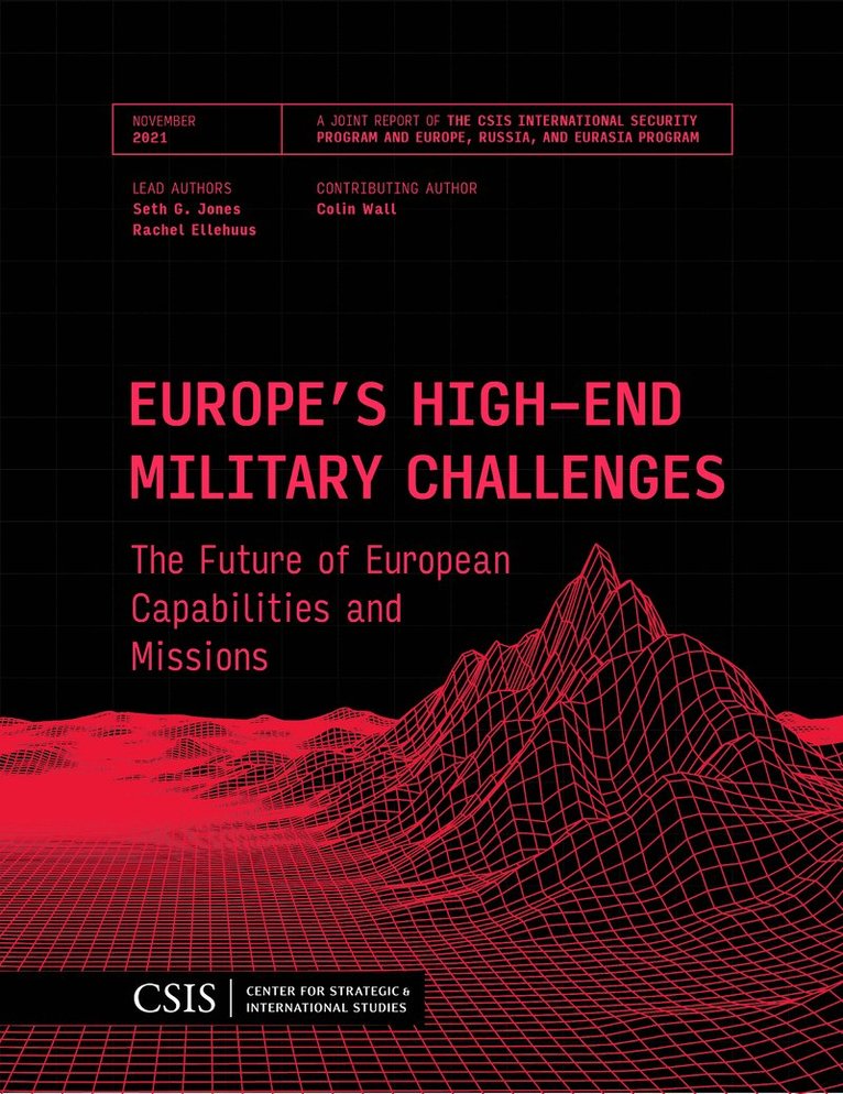 Seth G. Jones, Rachel Ellehuus, Seth G Jones - Europe's High-End Military Challenges, Häftad
