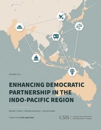 bokomslag Enhancing Democratic Partnership in the Indo-Pacific Region