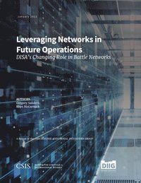 bokomslag Leveraging Networks in Future Operations