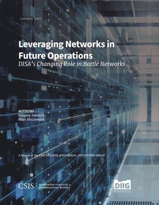 Leveraging Networks in Future Operations 1