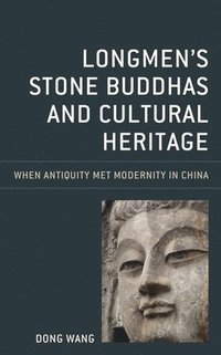 bokomslag Longmen's Stone Buddhas and Cultural Heritage