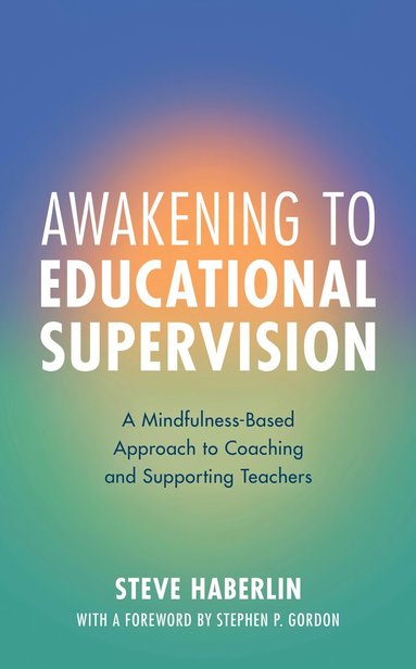 bokomslag Awakening to Educational Supervision