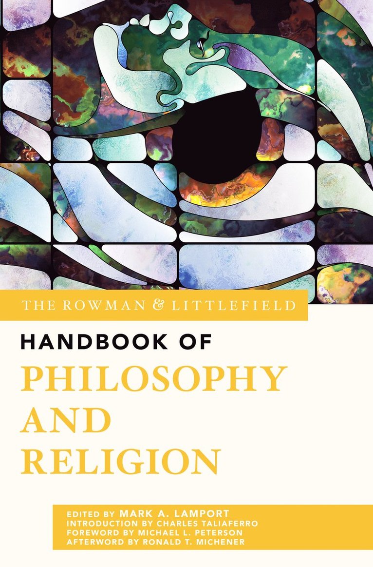 Mark A. Lamport - Rowman & Littlefield Handbook of Philosophy and Religion, Inbunden
