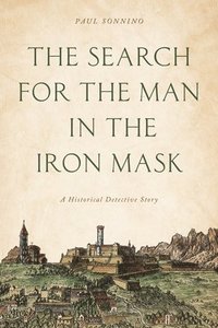 bokomslag The Search for the Man in the Iron Mask