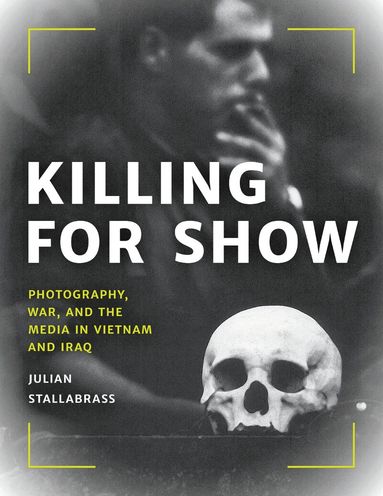 Julian Stallabrass - Killing for Show, Inbunden
