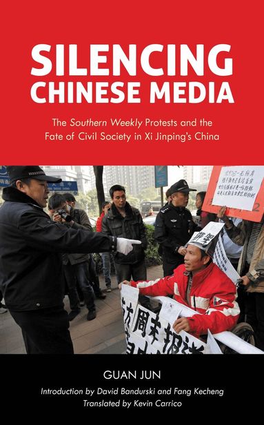 Guan Jun - Silencing Chinese Media, Inbunden