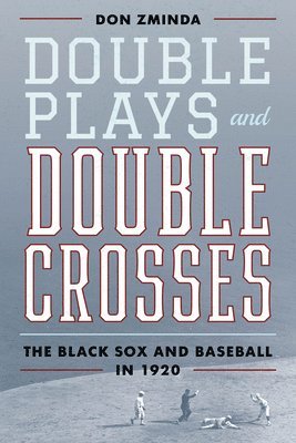 Double Plays and Double Crosses 1