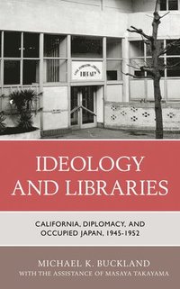 bokomslag Ideology and Libraries