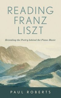 bokomslag Reading Franz Liszt