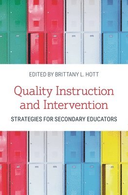 bokomslag Quality Instruction and Intervention Strategies for Secondary Educators