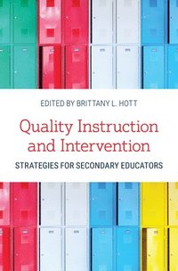 bokomslag Quality Instruction and Intervention Strategies for Secondary Educators