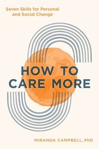 bokomslag How to Care More