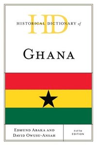 bokomslag Historical Dictionary of Ghana