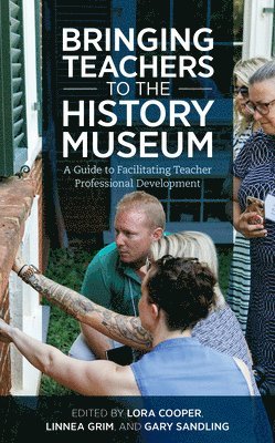 Bringing Teachers to the History Museum 1