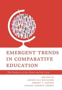 bokomslag Emergent Trends in Comparative Education